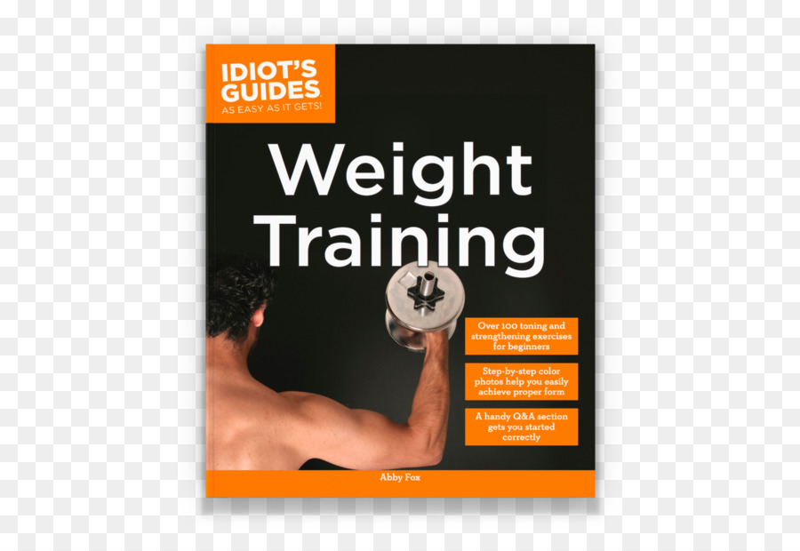 Idiot ' s Guides: Gewicht Training Fitness-Center Brand - Willian