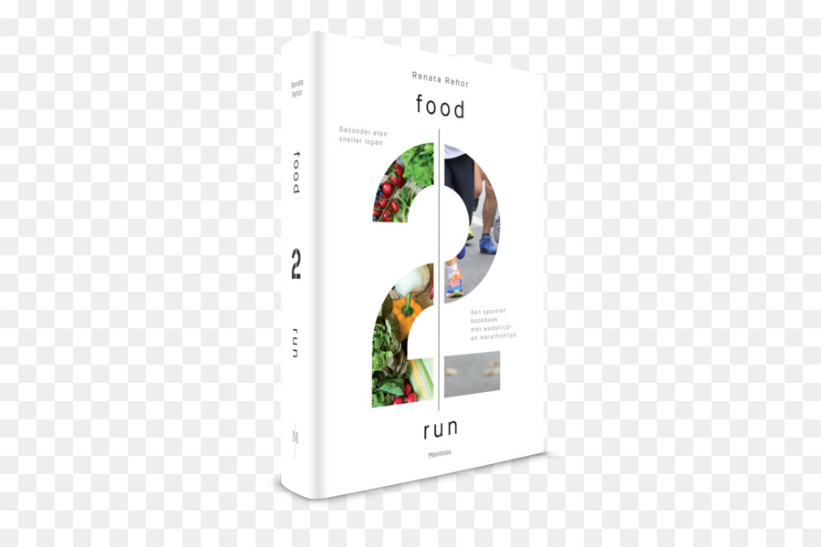 Food2run: gesünder Essen schneller gehen; ein Sport Kochbuch mit Rennen und marathontips Kochbuch Essen Gericht - genießen Sie köstliche Speisen