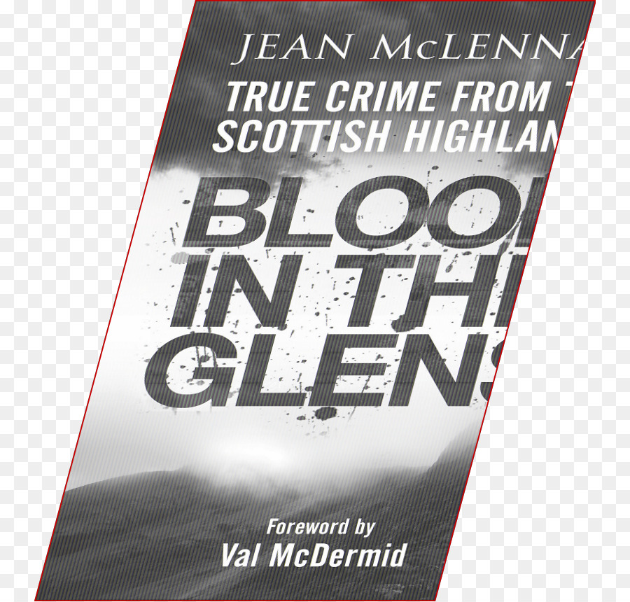 Máu trong Thung: Tội phạm Thật sự Từ cao Nguyên Scotland Hiệu Jean McLennan - jean tiếp đến một cuốn tự truyện