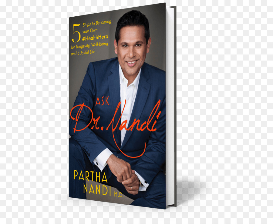 Fragen Sie Dr. Nandi: 5 Schritte zu Ihrem Eigenen #HealthHero für Langlebigkeit, Wohlbefinden, und ein Freudiges Leben Partha Nandi Buch Health Hero - Buchen