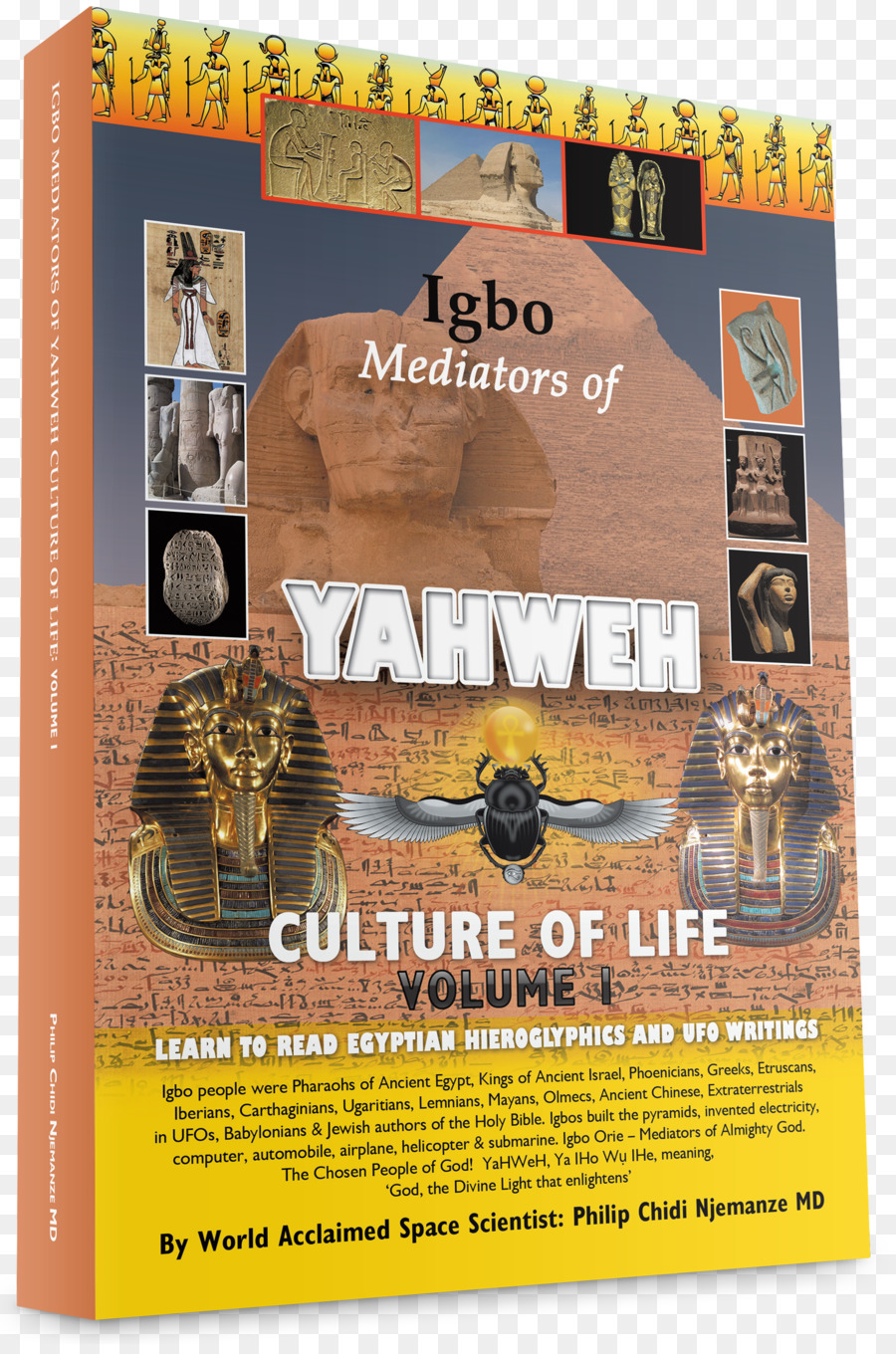 Igbo Mediatori di Yahweh Cultura della Vita: Volume 1:Imparare a Leggere i Geroglifici Egiziani e Ufo Scritti Poster - altri