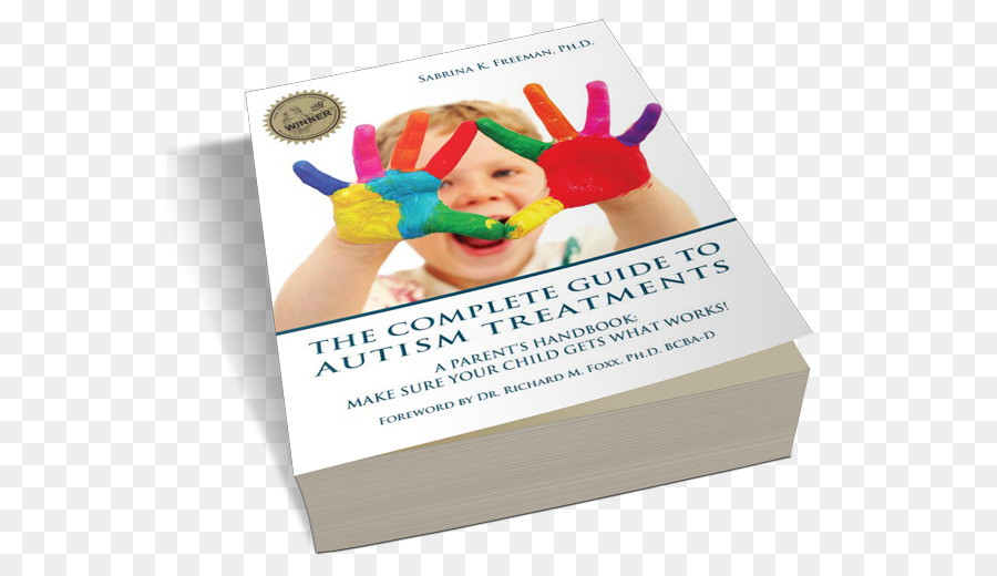 Autismo terapie La Guida Completa ai Trattamenti per l'Autismo: Un Genitore Manuale: Assicurarsi che Il Bambino Ottiene Ciò che Funziona! Associazione per la Scienza nell'Autismo Trattamento SKF Libri Inc - altri