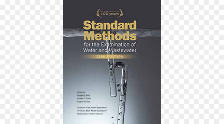 Metodi Standard per l'Esame di Acqua e acque Reflue: Compreso il Fondo di Sedimenti e Fanghi di American Water Works Association Servizi idrici - acqua