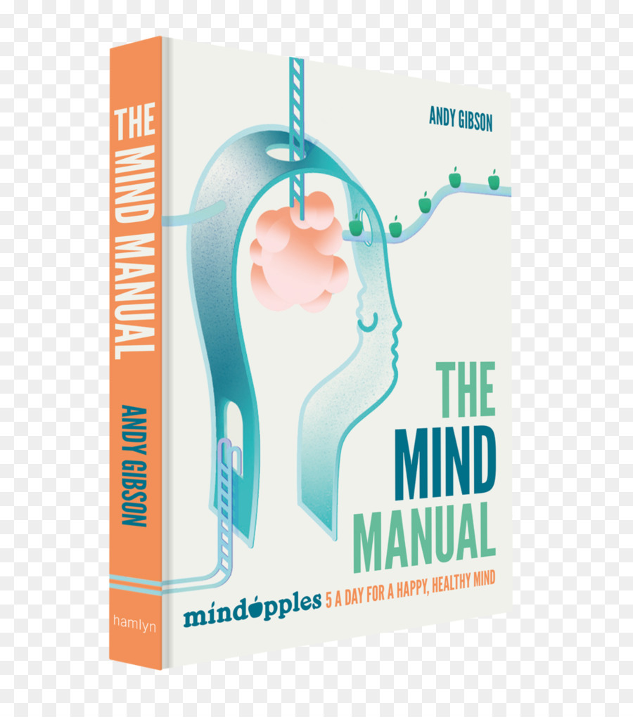 Der Geist Handbuch: Mindapples 5 am Tag für ein Glückliches, Gesundes Verstand Produkt design der Marke - Mind the Gap