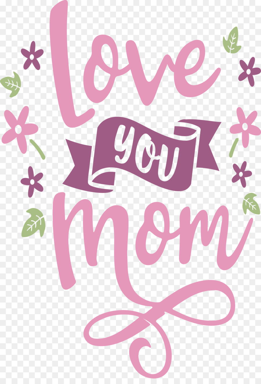 Mothers Day Love You Mom