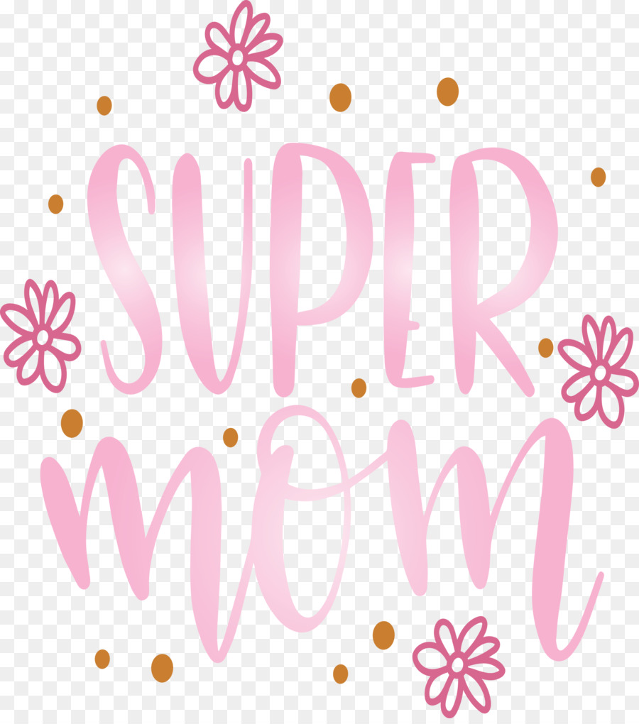 Mothers Day Super Mom