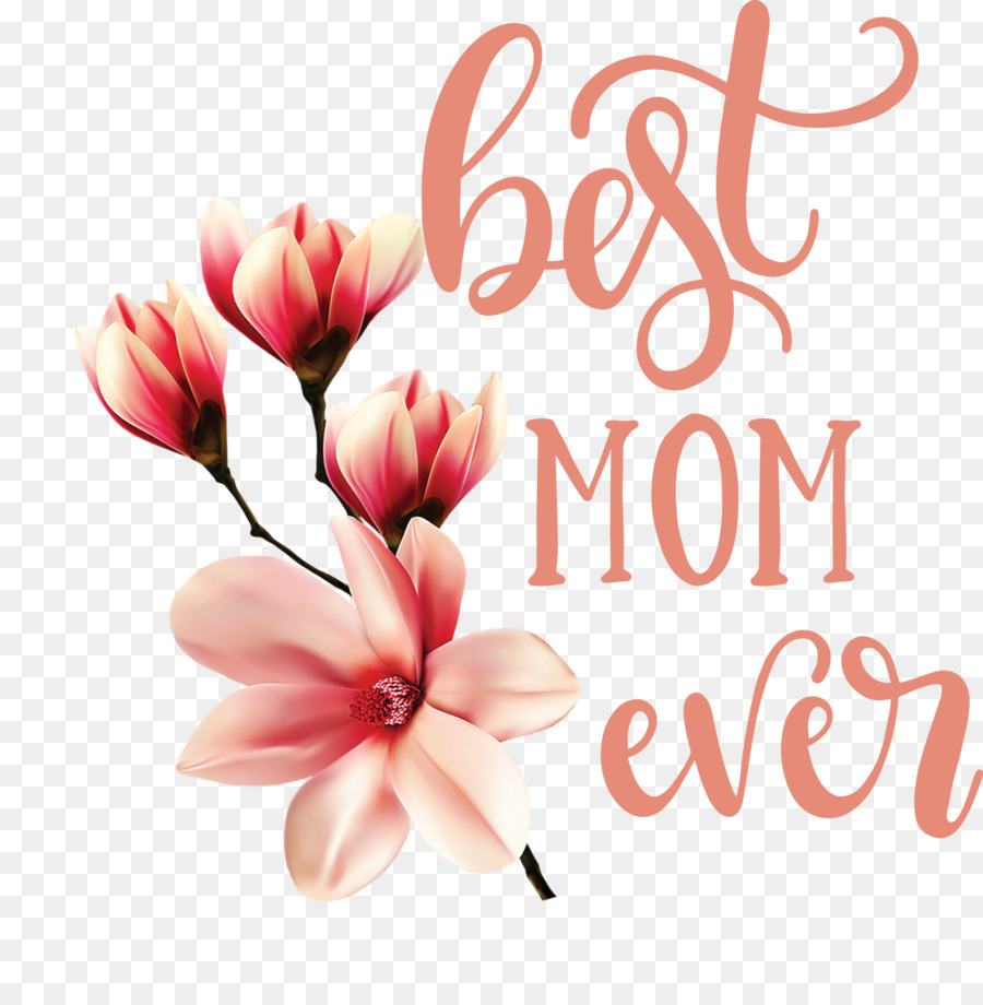 Mothers Day best mom ever Mothers Day Quote