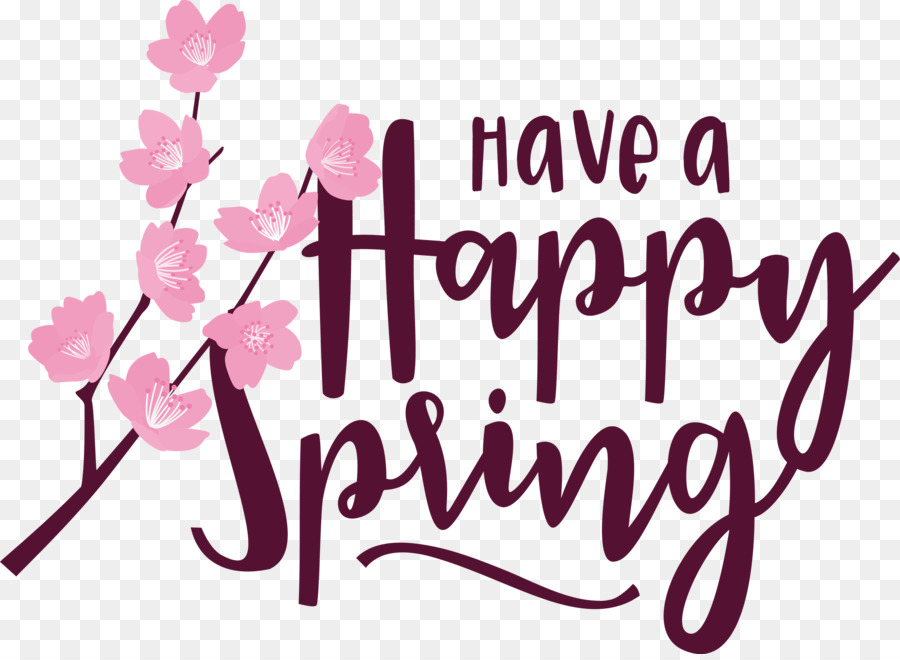 Spring Have A Happy Spring Spring Quote
