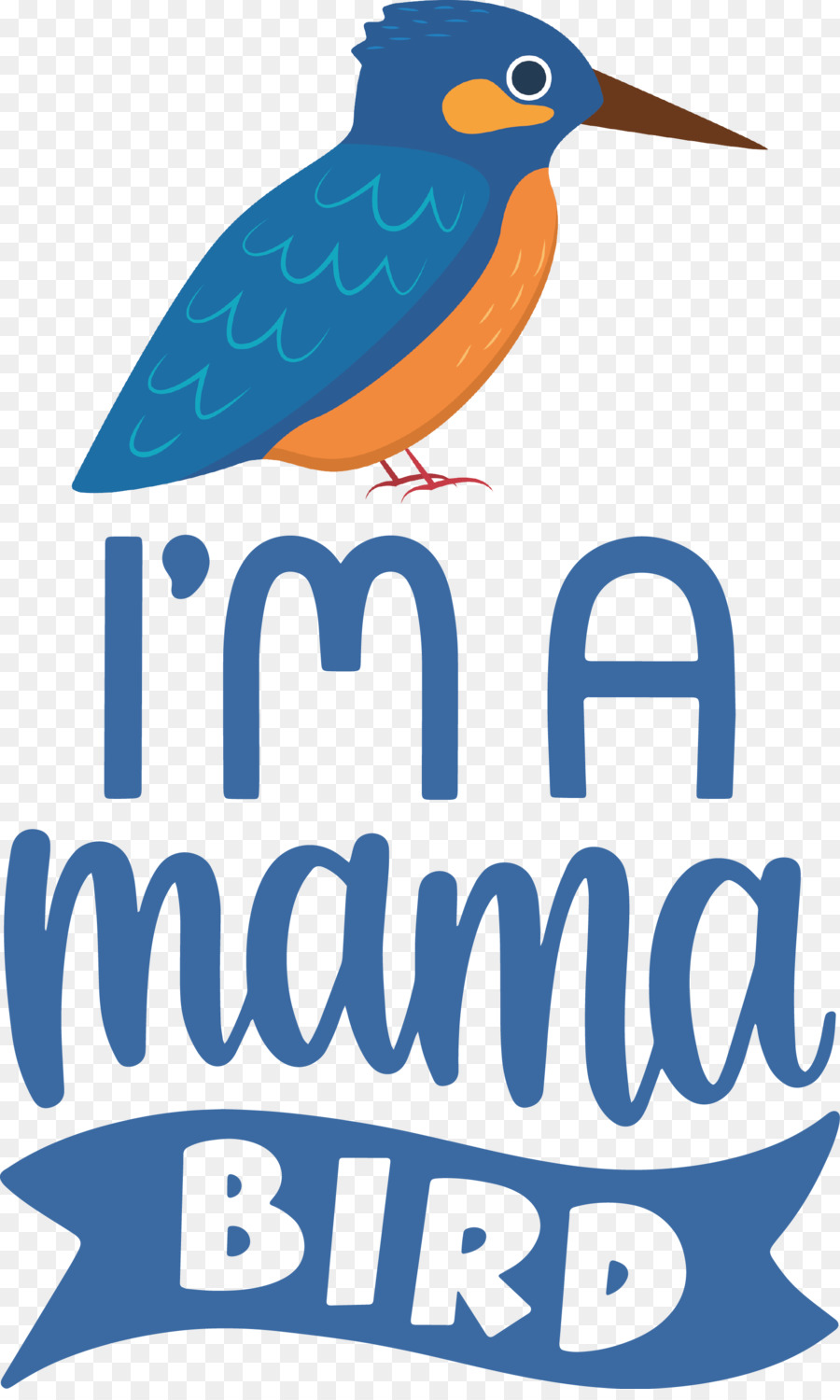 Mama Bird Bird Quote