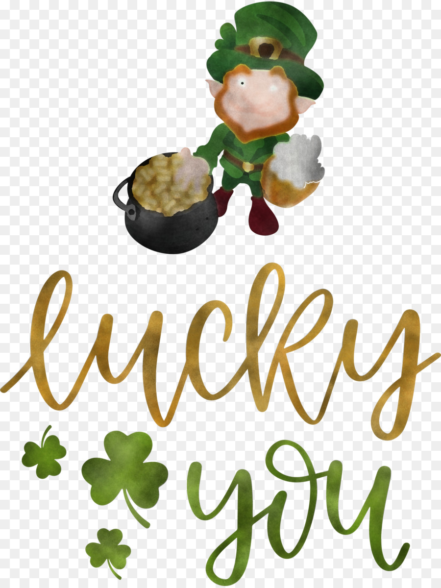 Lucky You Patricks Day Saint Patrick - 