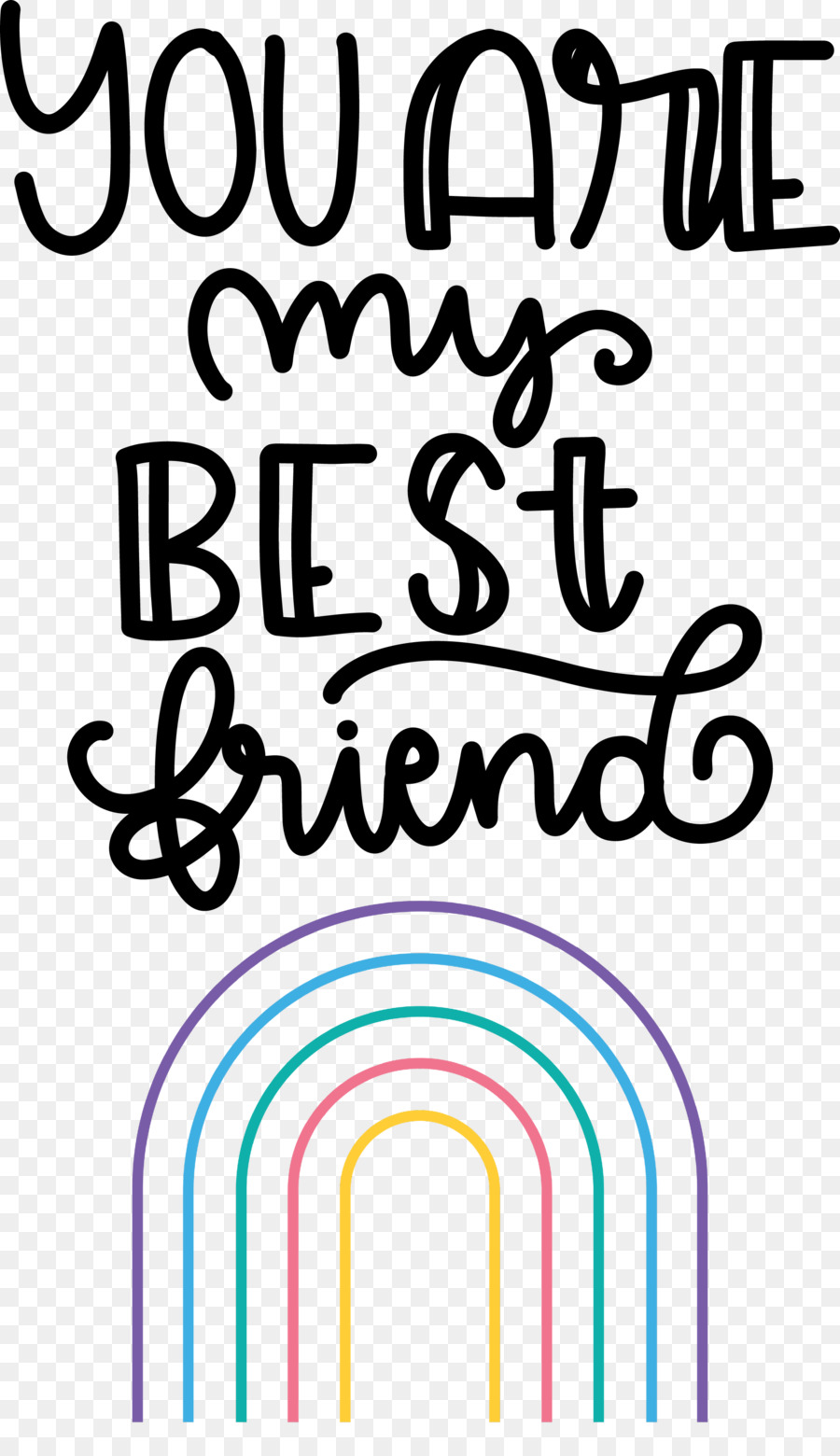 Best Friends You Are My Best Friends