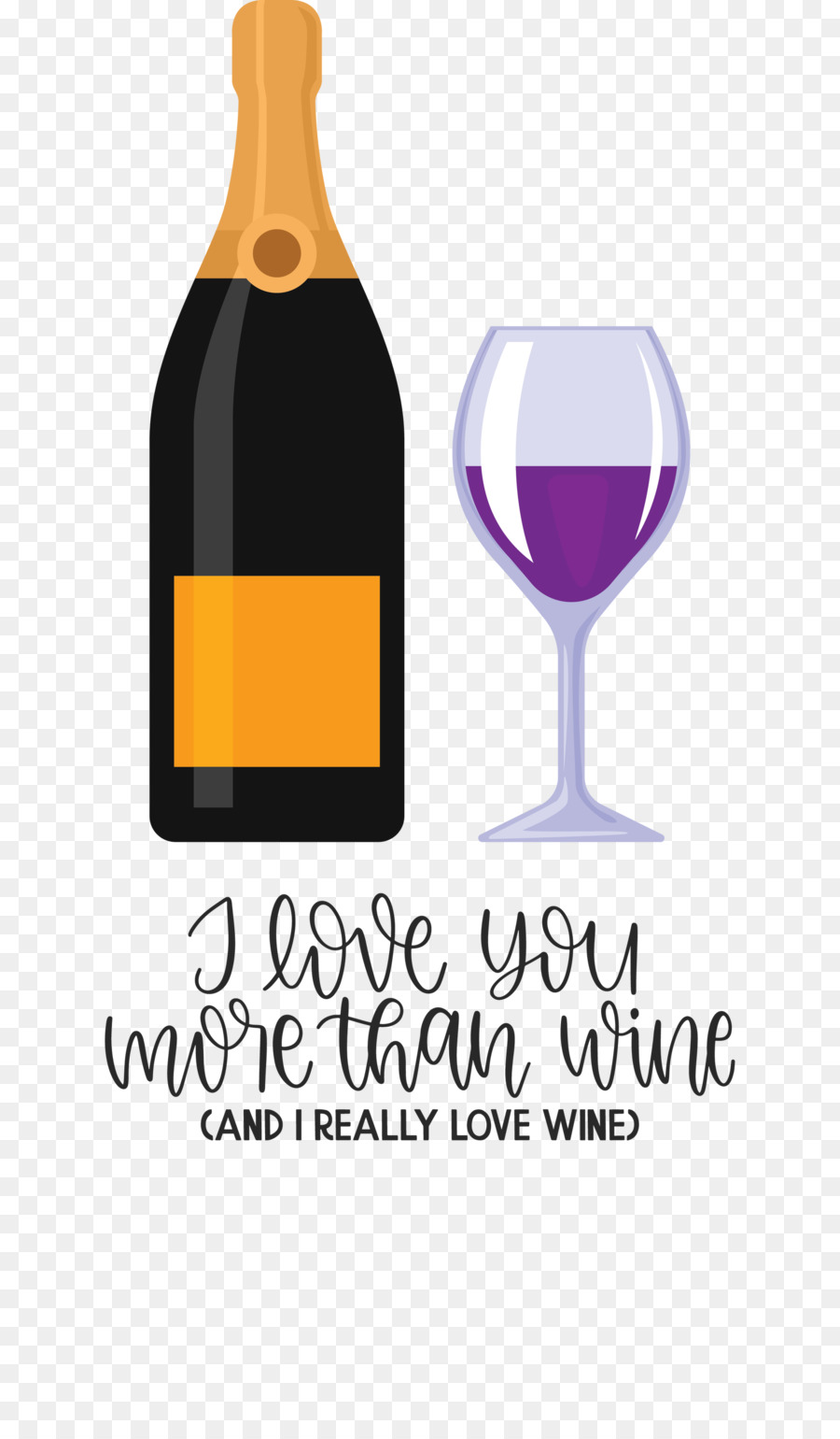 Love You More Than Wine Love Wine