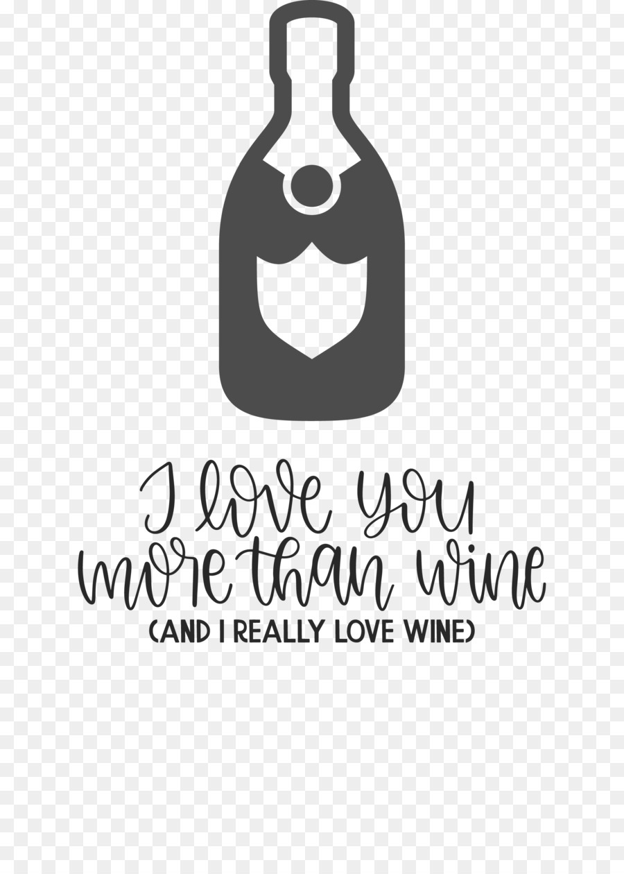 Love You More Than Wine Love Wine