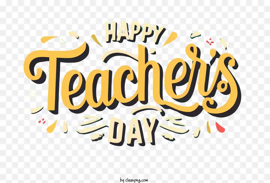 glückliche Lehrer Tag - 