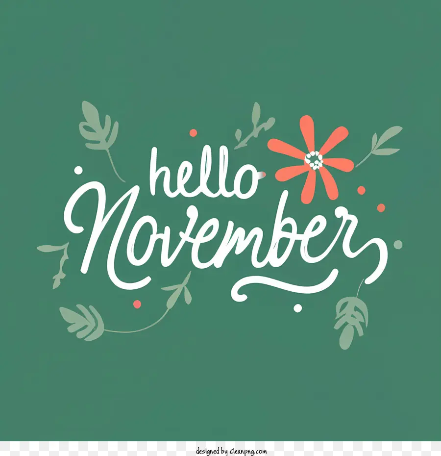 Hallo November Hallo November Blumenblätter - 