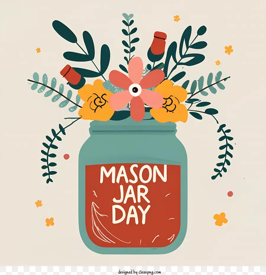 National Mason Jar Day Jar Flower Mason Jar Floral - 