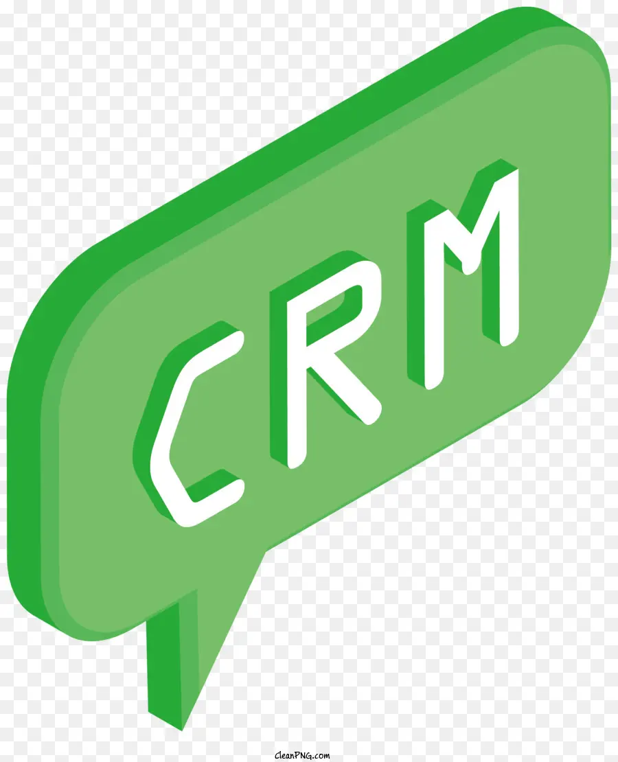 crm green speech bubble white letters transparent material rounded edges