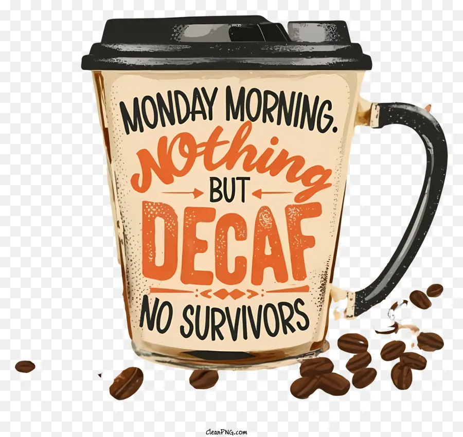 tazza di caffè - Placa tazza marrone con messaggio sarcastico del lunedì mattina