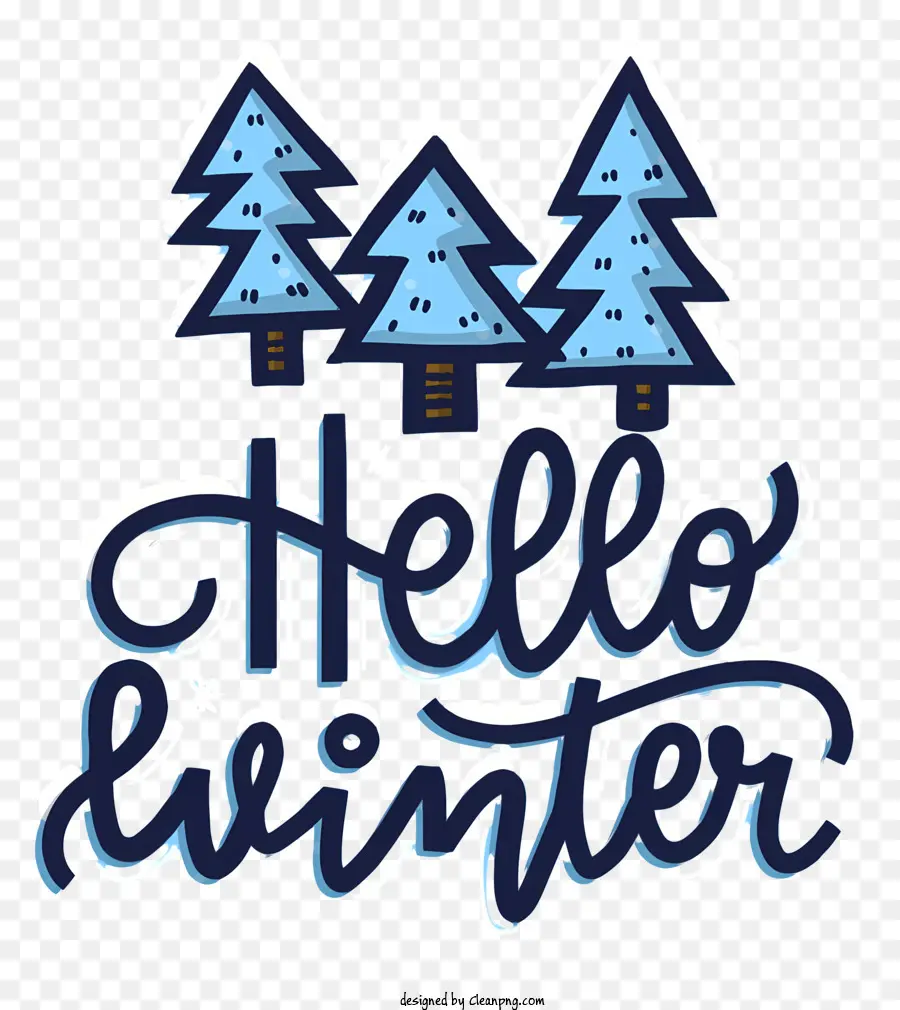 xin chào mùa đông - Văn bản màu đen cách điệu nói 'Xin chào mùa đông' với những cây bông tuyết màu xanh
