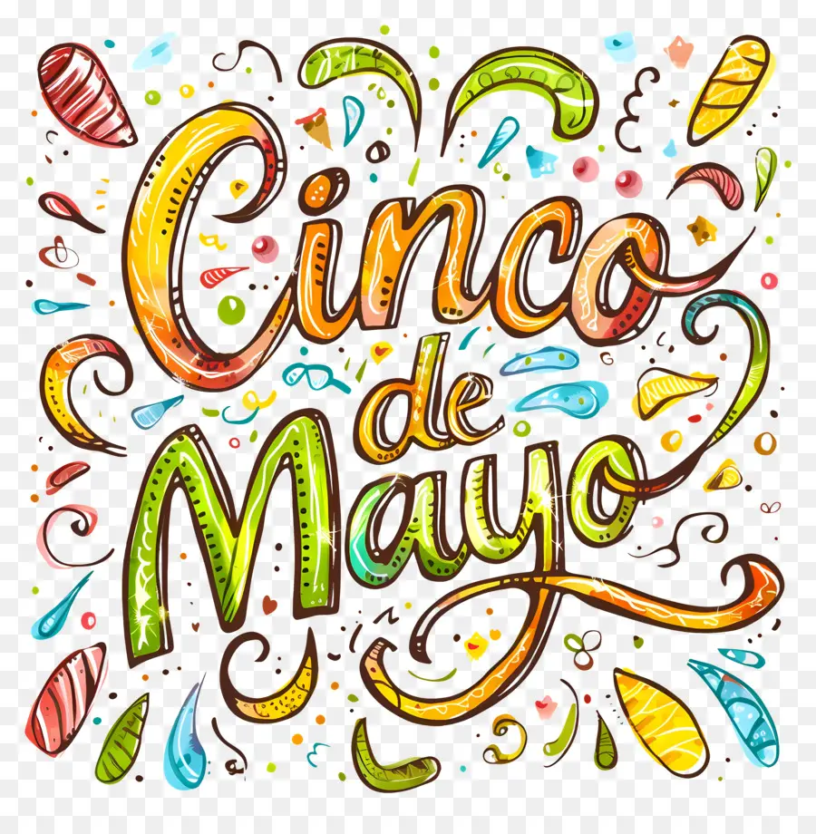 Cinco de Mayo Calligraphy Mexican Holiday Battle of Puebla Celebration - Caligrafia colorata 