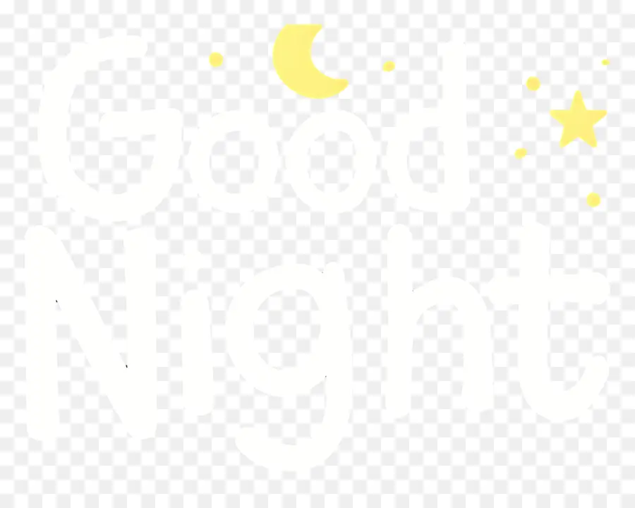 Chúc ngủ ngon những ngôi sao ban đêm hòa bình - Văn bản 'Good Night' trắng trên nền tối, làm dịu