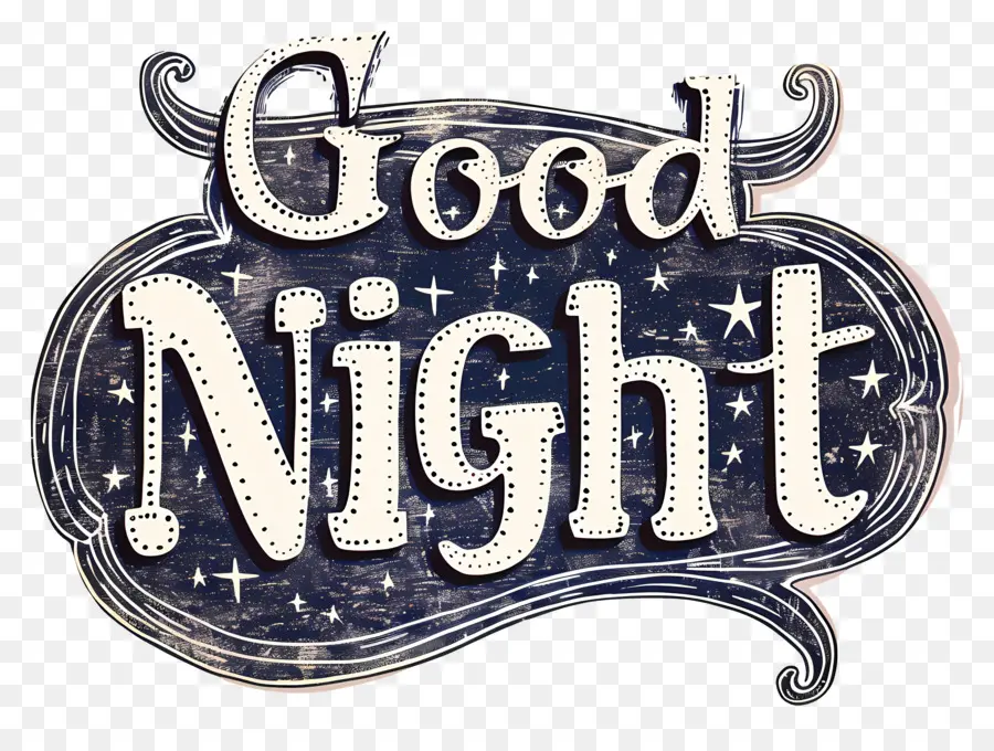 good night good night stars night sky sign