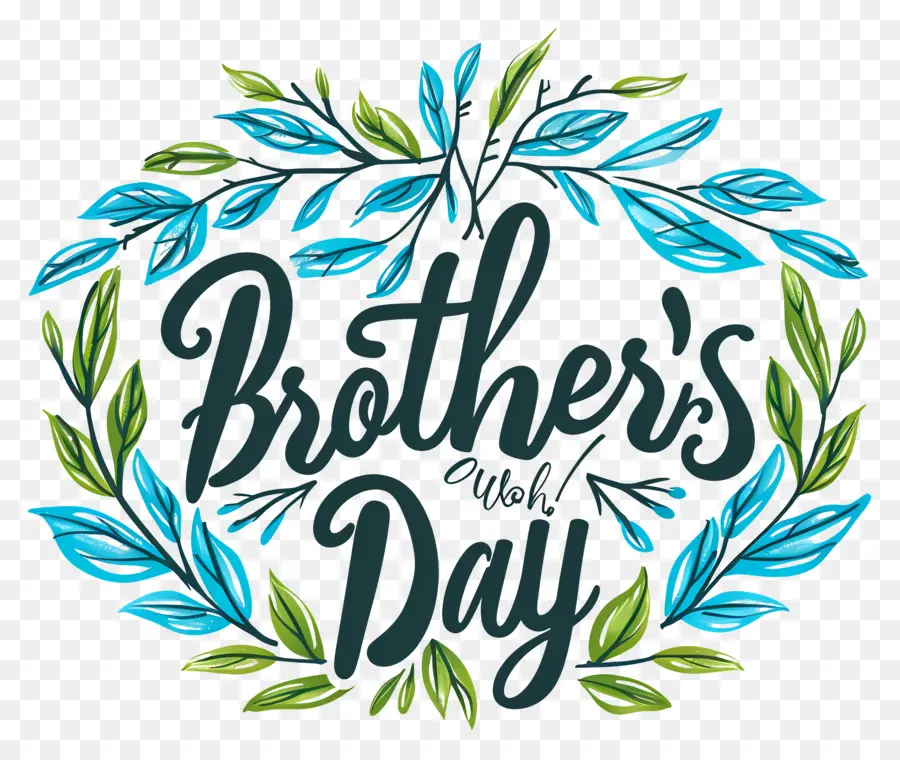 brother’s day brother's day blue wreath black lettering dark background